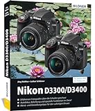 Nikon D3300 / D3400: Für bessere Fotos von Anfang an!