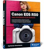 Canon EOS R50: Kreativ fotografieren und filmen mit der System-Kamera